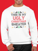 My Ugly Christmas Sweater Men's Sweatshirt