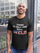 There Is Only One Real Weld Men's T-shirt