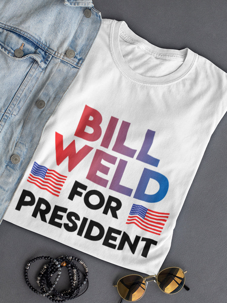 Bill Weld For President/Flags Women's T-shirt