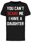 You Can't Scare Me Men's T-shirt