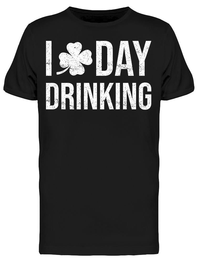 I Clover Day Drinking Men's T-shirt