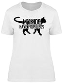 My Kids Have Four Legs Women's T-shirt