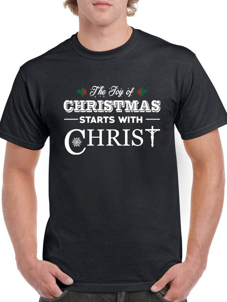 Joy Of Christmas Starts Christ Men's T-shirt