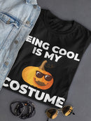 My Costume Is Being Cool Tee Women's -GoatDeals Designs