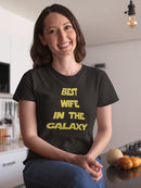 Best Wife In The Galaxy Women's T-shirt