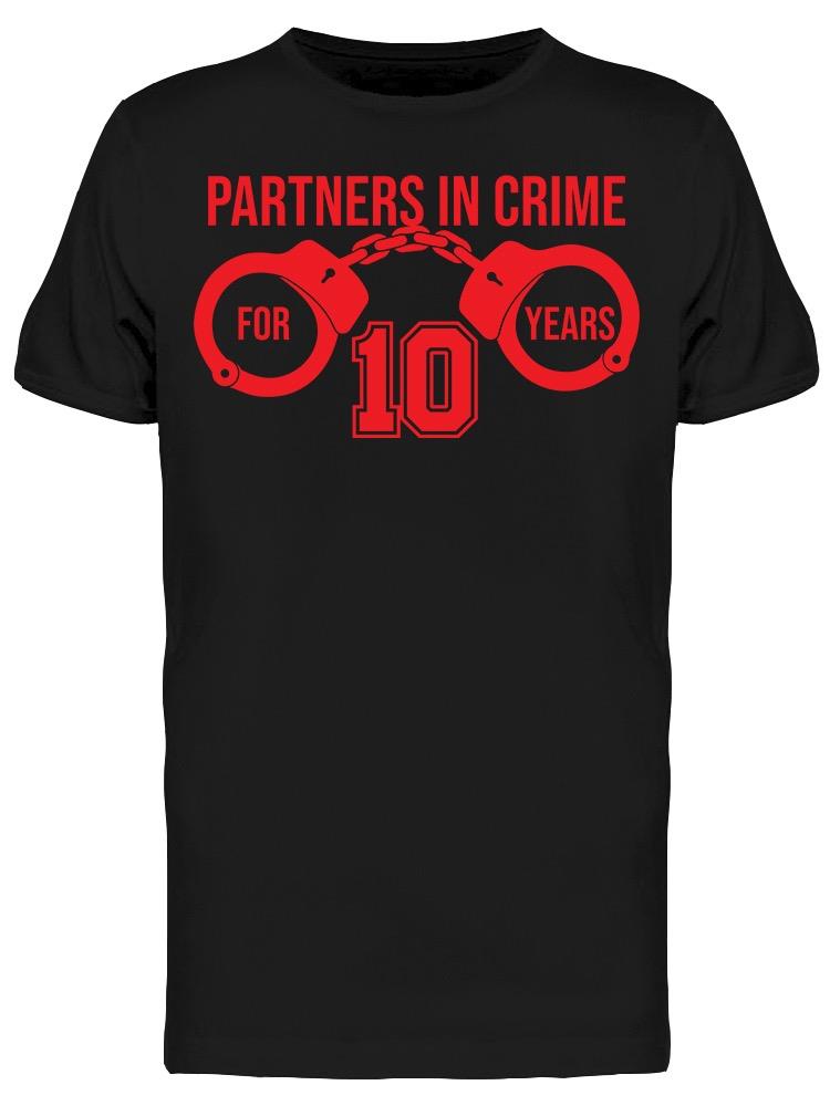 Partners In Crime For 10 Years Men's T-shirt