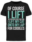 I Love To Do A Coddles To My Cat Men's T-shirt