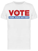Vote Your Voice Matters Men's T-shirt