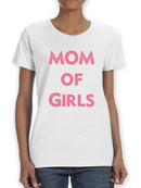 Mom Of Girls Women's T-shirt