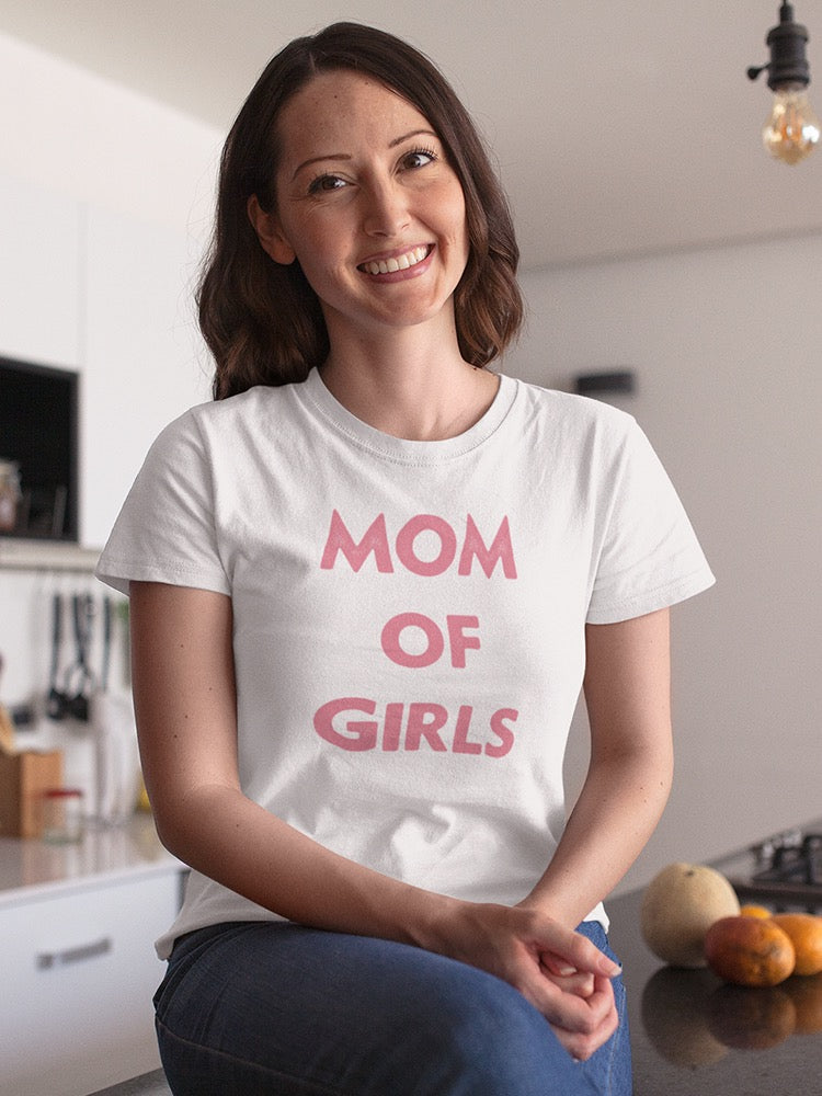 Mom Of Girls Women's T-shirt