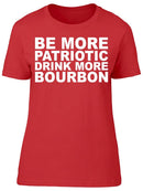 Be More Patriotic Women's T-shirt