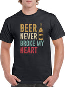 Beer Will Never Broke My Heart Men's T-shirt