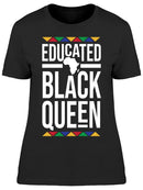 Educated Black Queen Africa Women's T-shirt