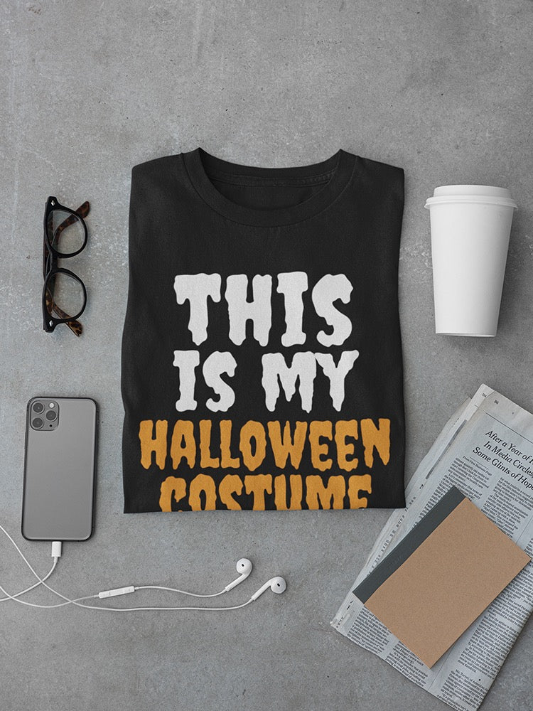 This Is My Halloween Costume Art Men's T-shirt