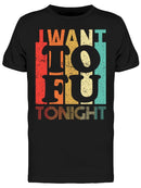 Want Tofu Tonight Men's T-shirt