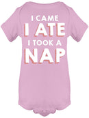 I Came, I Ate And I Need A Nap Baby's Bodysuit