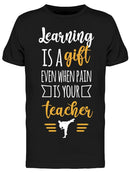 Pain Will Be Your Teacher Tee Men's -GoatDeals Designs