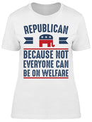Republican Welfare Women's T-shirt