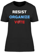 Resist Organize Vote Women's T-shirt
