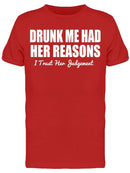 I Trust Her Judgement Men's T-shirt
