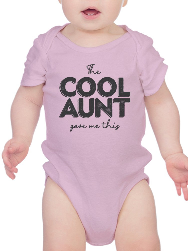 I'm The Cool Aunt Baby's Bodysuit