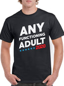 Any Functioning Adult Men's T-shirt