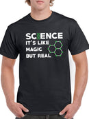 Science Like Magic But Real Men's T-shirt