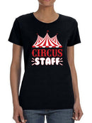 Circus Staff Women's T-shirt