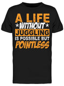 Juggling Is Possible Men's T-shirt