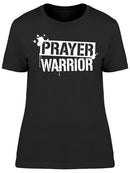 Prayer Warrior Women's T-shirt