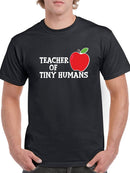 Teacher Of Tiny Humans Graphic Men's T-shirt