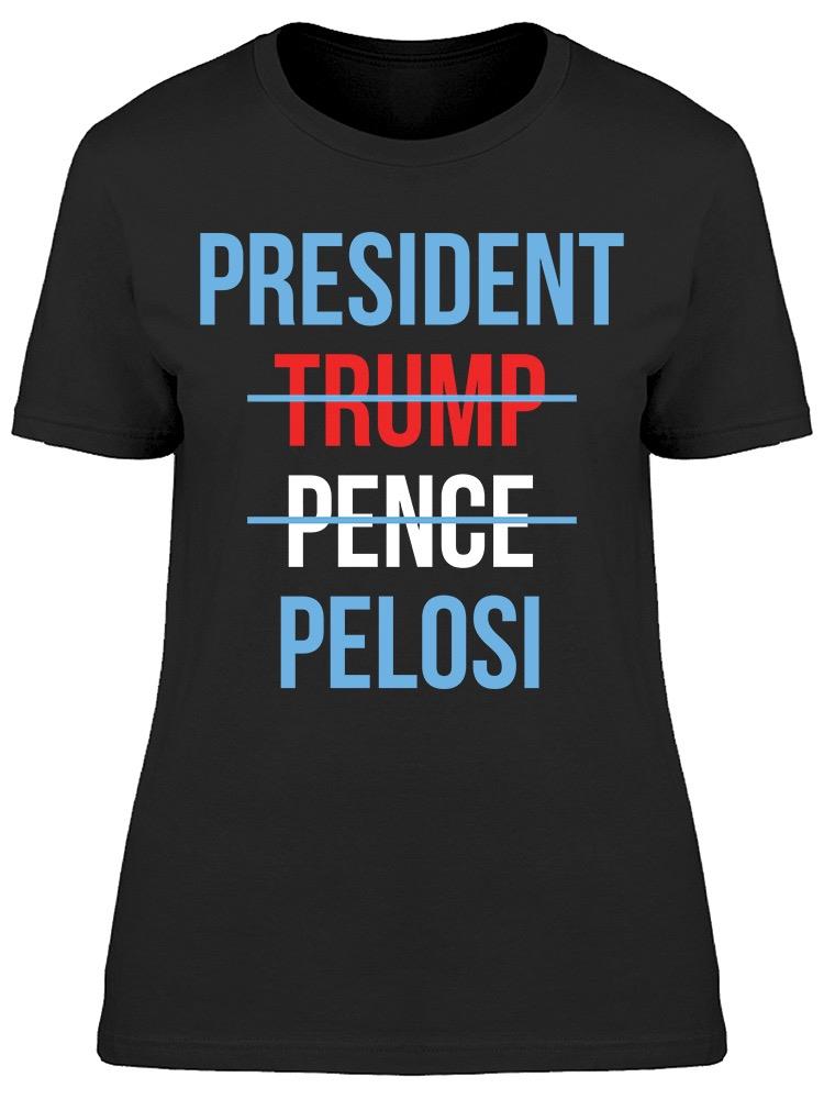 President Pelosi Women's T-shirt