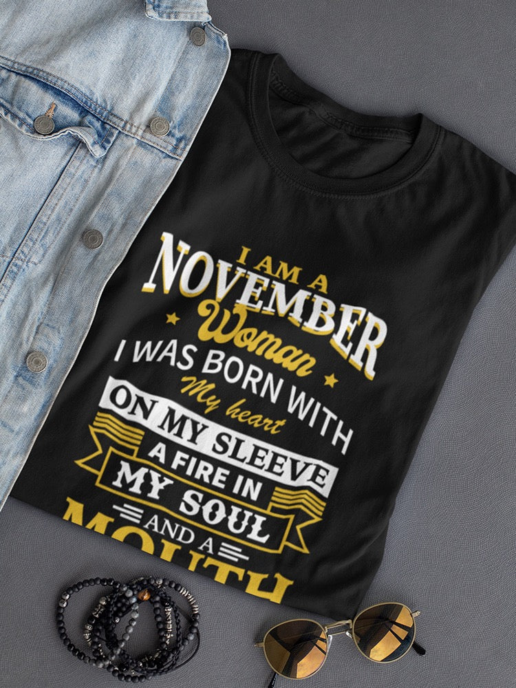 I'm A November Woman Women's T-shirt