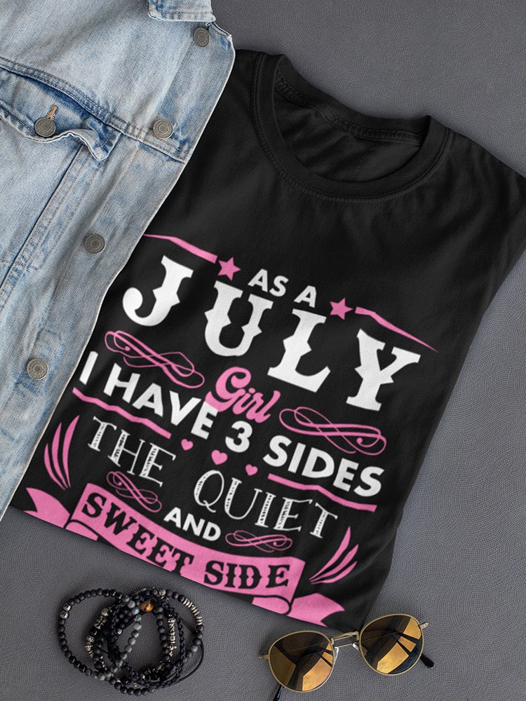 I Was Born In July Women's T-shirt