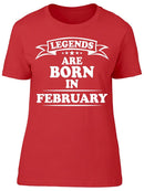 Legend Who Born In February Women's T-shirt
