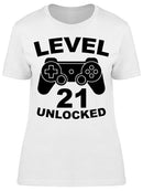 Level 21 Is Unlocked Women's T-shirt