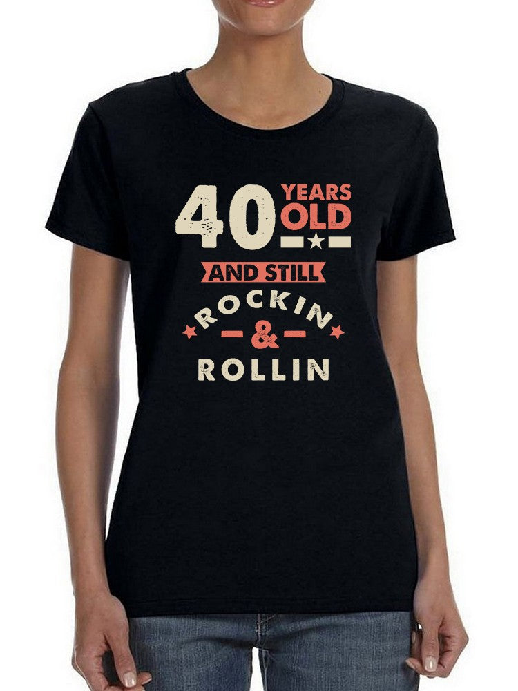 40 Years Old Women's T-shirt