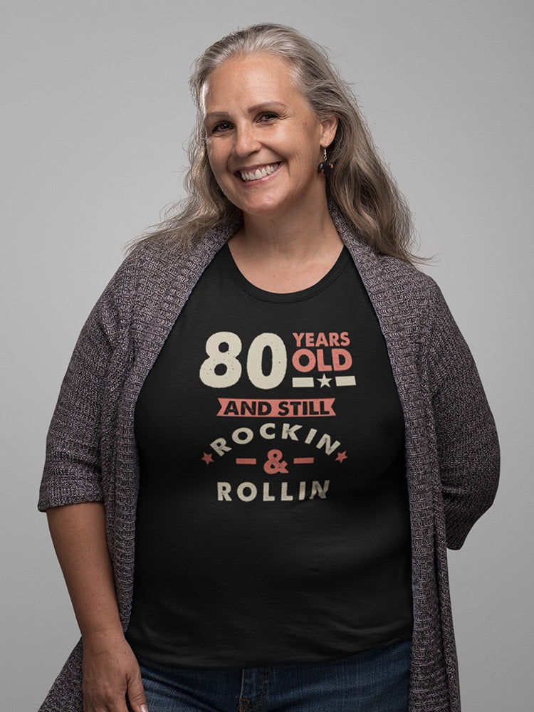 80 Years Old Women's T-shirt