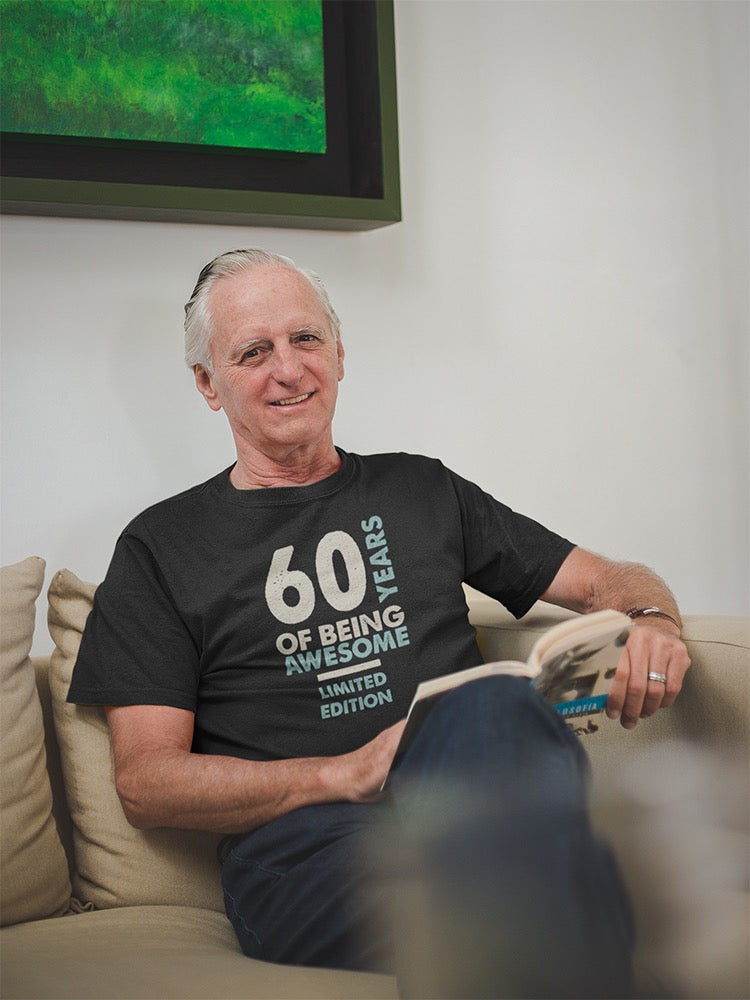 60 Years Being Limited Edition Men's T-shirt