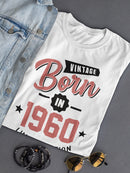 Vintage Born In 1960 Women's T-shirt