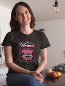 The Perfect Woman Born In 1990 Women's T-shirt