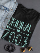 Original Since 2003 Women's T-shirt