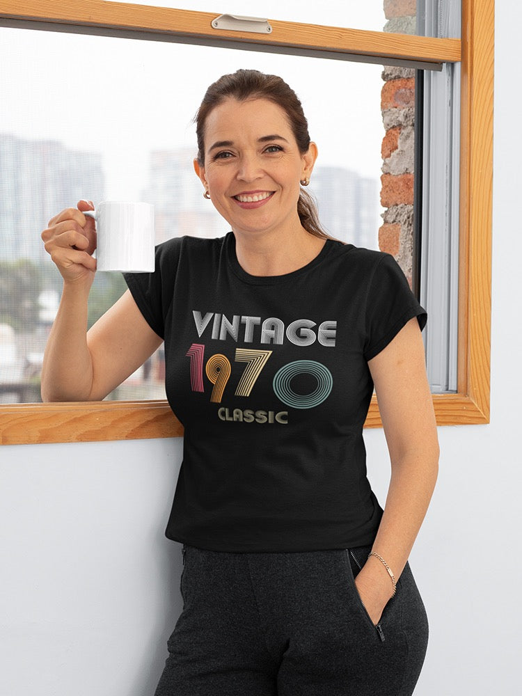 Classic Vintage Since 1970 Women's T-shirt