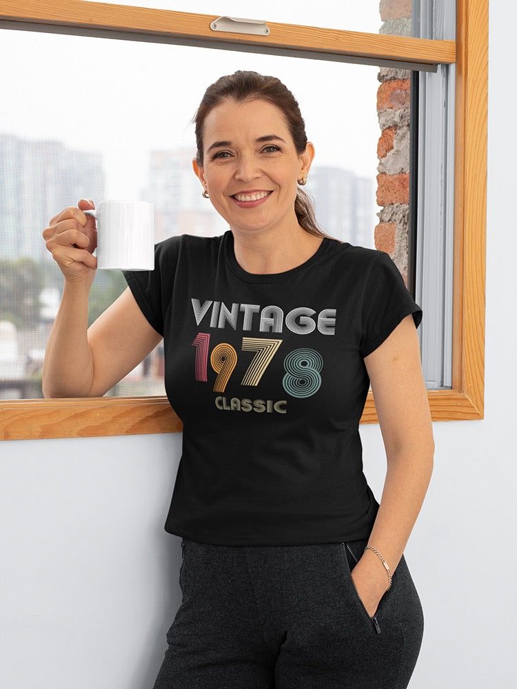 Classic Vintage Since 1978 Women's T-shirt