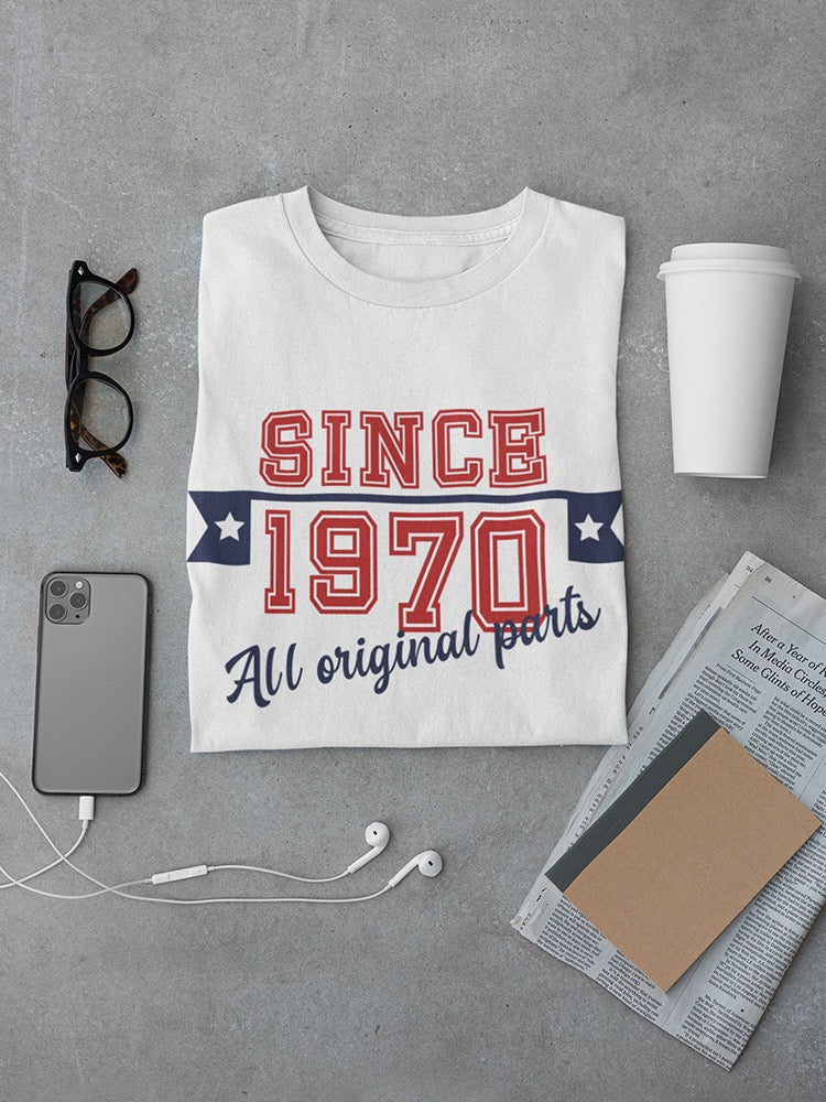 Original Parts Since 1970 Men's T-shirt