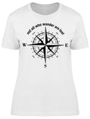 Not All Who Wander Compass Women's T-shirt