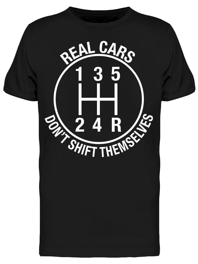 Real Cars Don't Drive Themselves Men's T-shirt