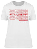 Wash Your Hands Text Style Women's T-shirt