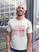 Stay Home Men's T-shirt