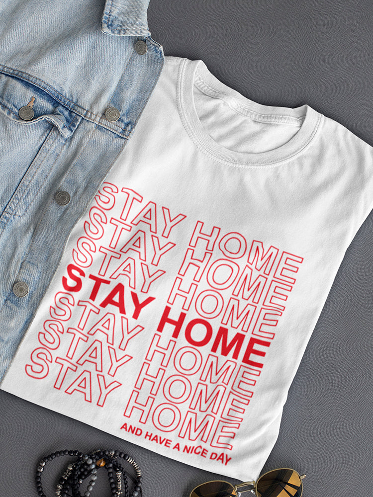 Stay Home Women's T-shirt